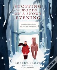 Stopping By Woods On A Snowy Evening