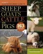Storey'S Illustrated Breed Guide To Sheep, Goats, Cattle And Pigs - Preview
