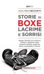 Storie Di Boxe. Lacrime E Sorrisi - Preview