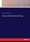 Stories And Sketches For The Young