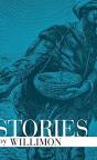 Stories By Willimon - Preview