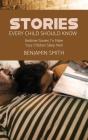 Stories Every Child Should Know - Preview