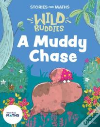 Stories For Maths: Eyfs: A Muddy Chase (Talk About Measure And Patterns)