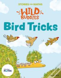 Stories For Maths: Eyfs: Bird Tricks (Match, Sort, And Compare)