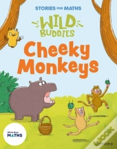 Stories For Maths: Eyfs: Cheeky Monkeys (Sharing And Grouping)