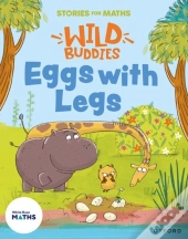 Stories For Maths: Eyfs: Eggs With Legs (Alive In 5)