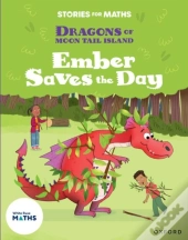 Stories For Maths: Ks1: Ember Saves The Day (Shape)