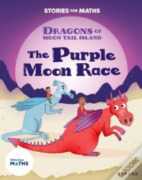 Stories For Maths: Ks1: The Purple Moon Race (Time)