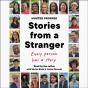 Stories From A Stranger - Preview
