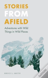 Stories From Afield