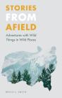 Stories From Afield - Preview