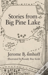 Stories From Big Pine Lake