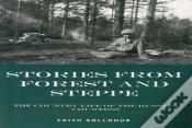 Stories From Forest And Steppe