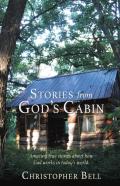 Stories From God'S Cabin