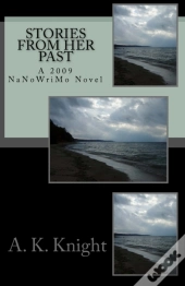Stories From Her Past