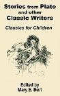 Stories From Plato And Other Classic Writers Classics For Children - Preview