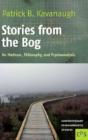 Stories From The Bog - Preview