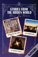 Stories From The Hidden World