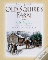 Stories From The Old Squire'S Farm