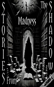 Capa do artigo Stories From The Shadows - Madness
