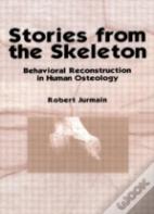 Stories From The Skeleton