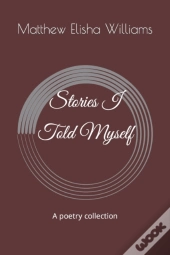 Stories I Told Myself