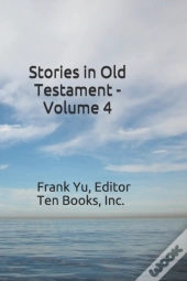 Stories In Old Testament - Volume 4