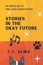 Stories In The Okay Future - Preview