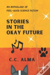 Stories In The Okay Future
