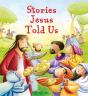 Stories Jesus Told Us - Preview