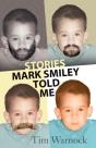 Stories Mark Smiley Told Me - Preview