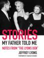 Stories My Father Told Me: Notes From "The Lyons Den" - Preview