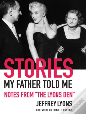 Capa do artigo Stories My Father Told Me: Notes From "The Lyons Den"