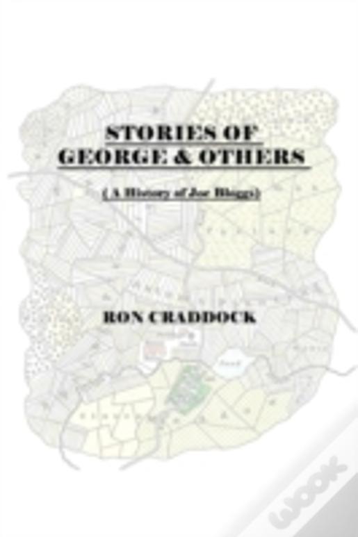 Stories Of George & Others