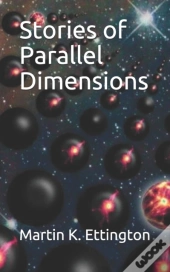Stories Of Parallel Dimensions