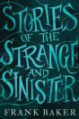 Stories Of The Strange And Sinister (Valancourt 20th Century Classics) - Preview