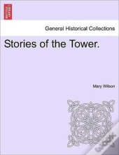 Stories Of The Tower.