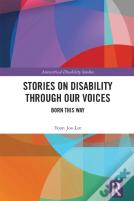Stories On Disability Through Our Voices