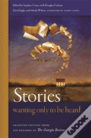 Stories Wanting Only To Be Heard