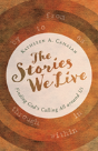 Stories We Live - Preview