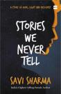 Stories We Never Tell - Preview