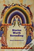 Stories Worth Rereading