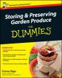 Storing And Preserving Garden Produce For Dummies - Preview
