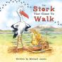Stork That Chose To Walk - Preview