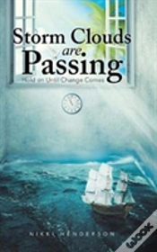 Capa do artigo Storm Clouds Are Passing: Hold On Until Change Comes