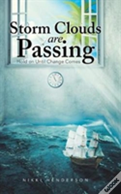 Capa do artigo Storm Clouds Are Passing: Hold On Until Change Comes