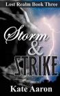 Storm & Strike (Lost Realm, #3) - Preview