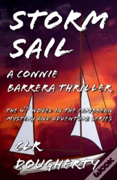 Storm Sail - A Connie Barrera Thriller
