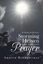 Storming Heaven With Prayer - Preview