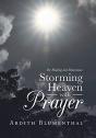 Storming Heaven With Prayer - Preview
